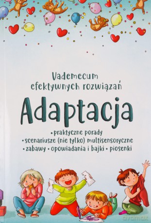 Vademecum efektywnych rozwiązań. Adaptacja - Aleksandra Sepielak [KSIĄŻKA]