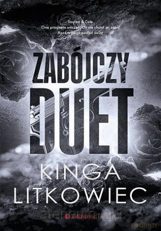 Zabójczy duet - Kinga Litkowiec [KSIĄŻKA]