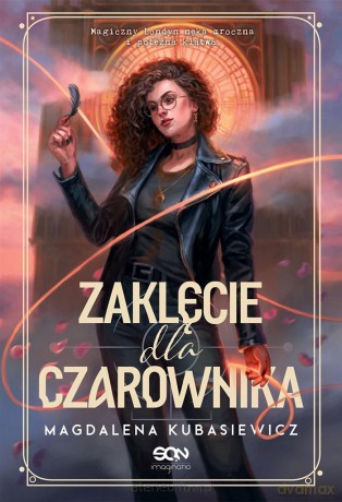Zaklęcie dla czarownika - Magdalena Kubasiewicz [KSIĄŻKA]