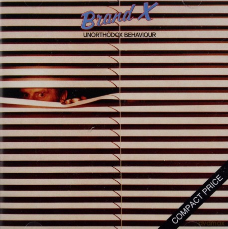 Brand X: Unorthodox Behaviour [CD]