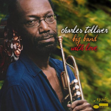Charles Tolliver: With Love (big Band Recording) [CD]