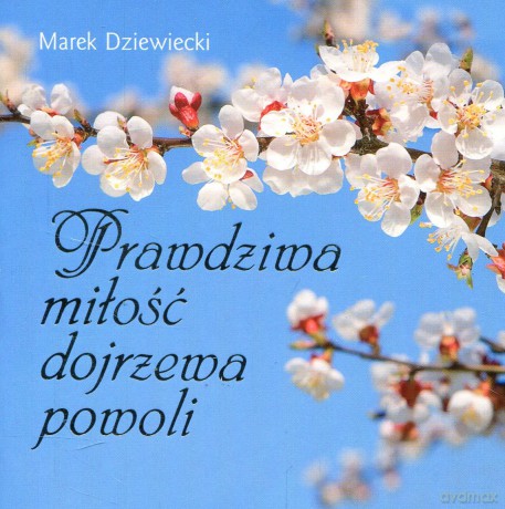 Ks. Marek Dziewiecki: Prawdziwa miłość dojrzewa powoli. Miniperełka 6 [KSIĄŻKA]
