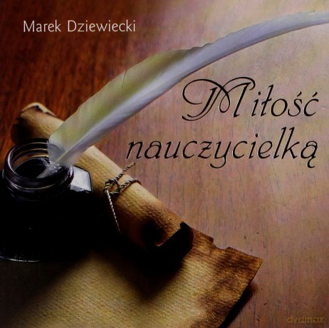 Ks. Marek Dziewiecki: Miłość nauczycielką. Miniperełka 8 [KSIĄŻKA]