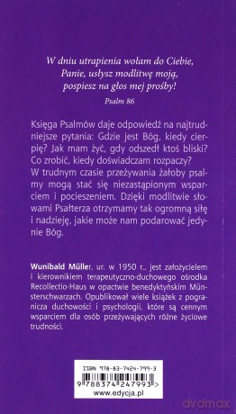 Wunibald Müller: Jak żyć po stracie kogoś bliskiego. Modlitwa psalmami w przeżywaniu żałoby [KSIĄŻKA]