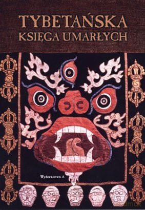 Tybetańska księga umarłych [KSIĄŻKA]