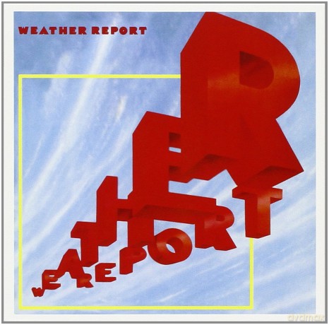 Weather Report: The Complete Weather Report/The Jaco Years- Columbia Albums Collection [6CD]