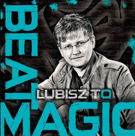 Beat Magic: Lubisz to [CD]