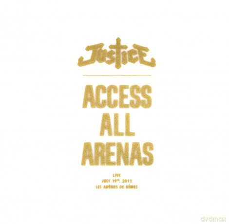 Justice: Access All Arenas [CD]