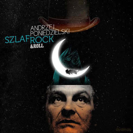 Andrzej Poniedzielski: SzlafRock & roll (digipack) [CD]