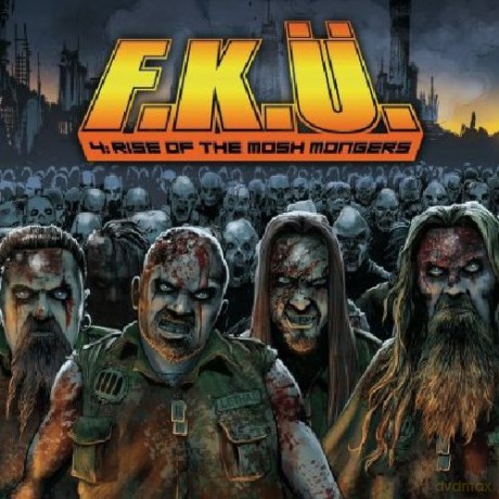 F.K.U.: 4 Rise Of The Mosh Mongers Limited Edition (digipack) [CD]