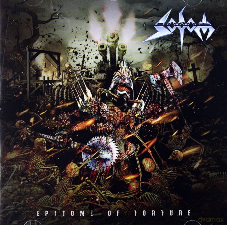 Sodom: Epitome Of Torture [CD]