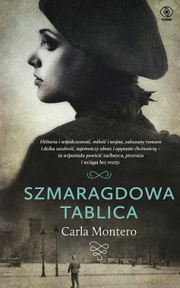 Szmaragdowa tablica - Carla Montero [KSIĄŻKA]