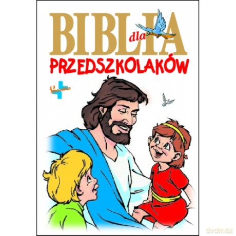 Biblia dla przedszkolaków [KSIĄŻKA]