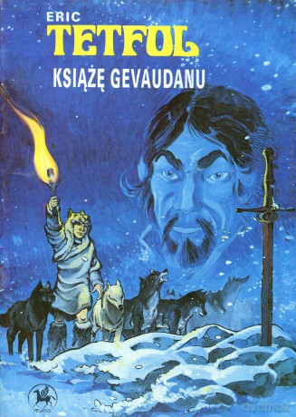 Komiks Książę Gevaudanu - Eric Tetful [KSIĄŻKA]