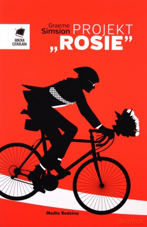 Projekt Rosie - Graeme Simsion [KSIĄŻKA]