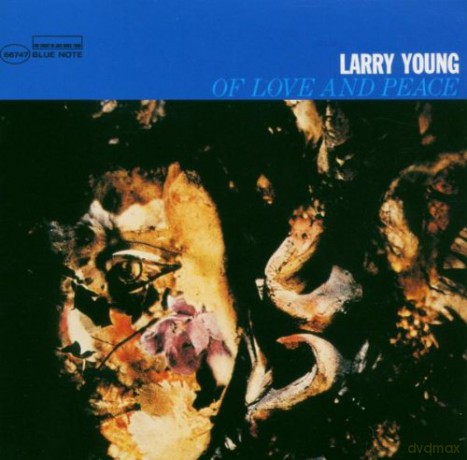 Larry Young: Of Love And Peace [CD]