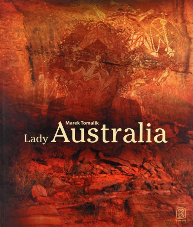 Lady Australia - Marek Tomalik [KSIĄŻKA]