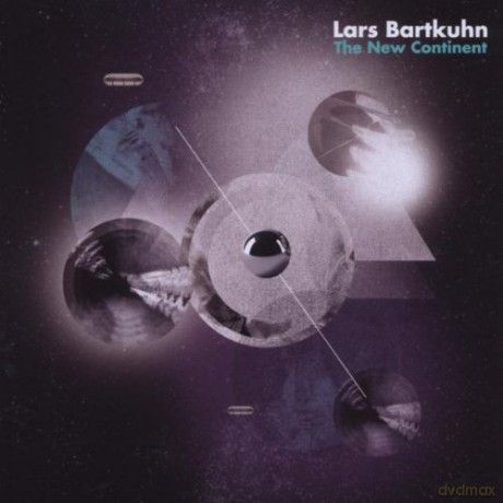 Lars Bartkuhn: The New Continent [CD]