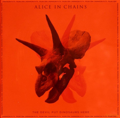 Alice In Chains: The Devil Put Dinosaurs Here (PL) [CD]