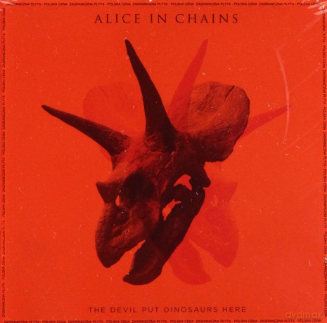 Alice In Chains: The Devil Put Dinosaurs Here (PL) [CD]