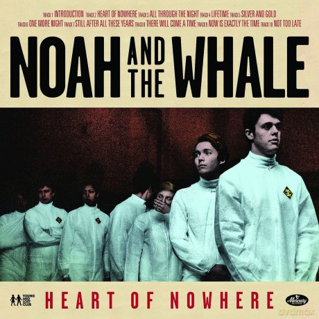 Noah And The Whale: Heart Of Nowhere [CD]