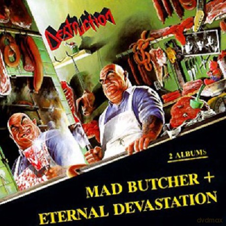Destruction: Mad Butcher Eternal Devastation [CD]