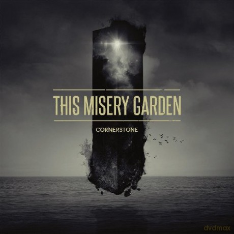 This Misery Garden: Cornerstone (digipack) [CD]