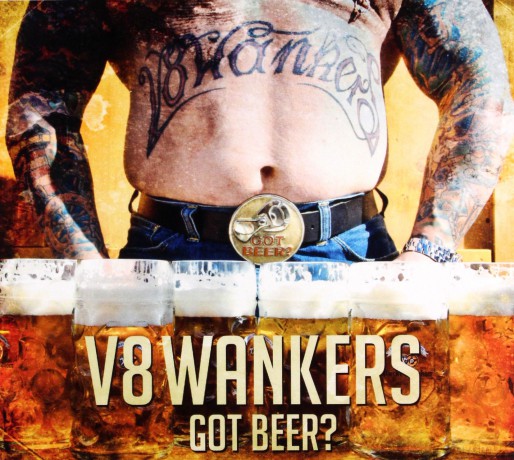 V8 Wankers: Got Beer (digipack) [CD]