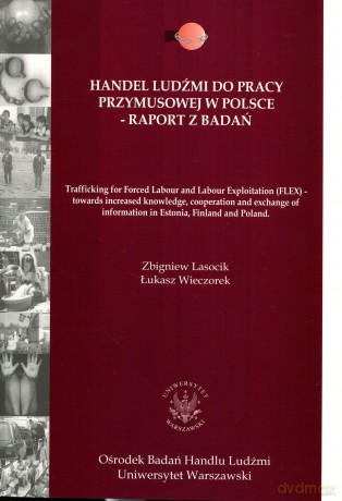 Handel ludźmi do pracy przymusowej w Polsce - Zbigniew Lasocik, Łukasz Wieczorek [KSIĄŻKA]
