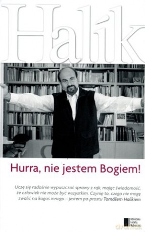 Hurra, nie jestem Bogiem! - Tomáš Halik [KSIĄŻKA]