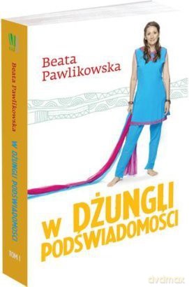 W dżungli podświadomości - Beata Pawlikowska [KSIĄŻKA]