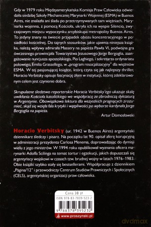 Milczenie. Tajne stosunki Kościoła Katolickiego z argentyńską dyktaturą wojskową. Od papieża Pawła VI do kardynała Bergoglia - Horacio Verbitsky [KSIĄŻKA]