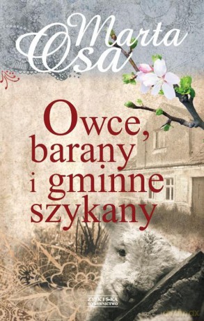 owce, barany i gminne szykany - marta osa [KSIĄŻKA]