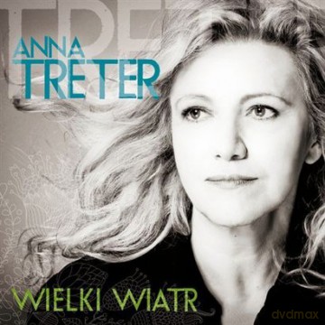 Anna Treter: Wielki wiatr (digipack) [CD]