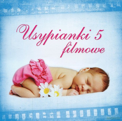Usypianki  5 - Filmowe [CD]