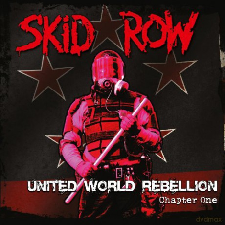 Skid Row: United World Rebellion - Chapter One [CD]