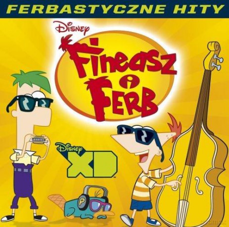 Fineasz I Ferb: Ferbastyczne Hity [CD]