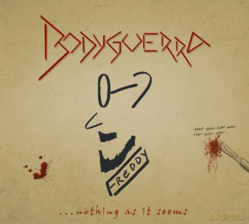Bodyguerra: Freddy Nothing As It Seems (digipack) [CD]