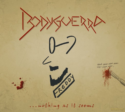 Bodyguerra: Freddy Nothing As It Seems (digipack) [CD]