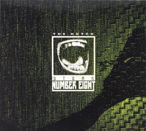 Steak Number Eight: The Hutch (digipack) [CD]