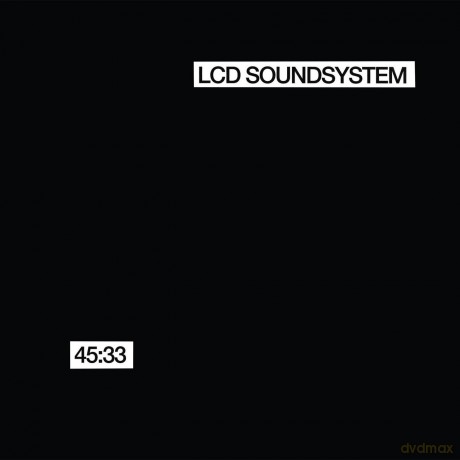Lcd Soundsystem: 45:33:00 [CD]