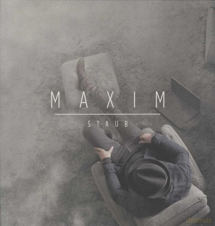 Maxim: Staub [2xWINYL]