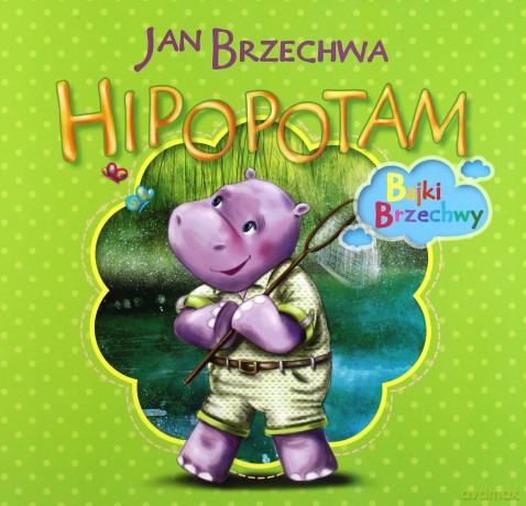 Hipopotam - Jan Brzechwa [KSIĄŻKA]