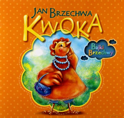 Kwoka - Jan Brzechwa [KSIĄŻKA]