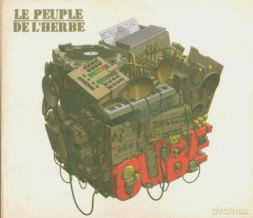 Le Peuple De L`Herbe: Cube [CD]
