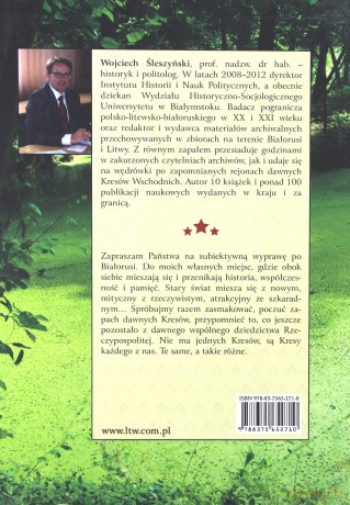 Kresy wschodnie czyli Białoruś Zachodnia - Wojciech Śleszyński [KSIĄŻKA]