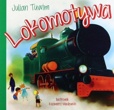 Lokomotywa - Julian Tuwim [KSIĄŻKA]
