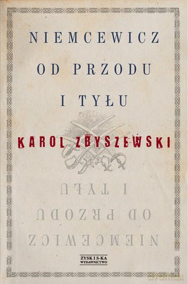 Niemcewicz od przodu i tyłu - Karol Zbyszewski [KSIĄŻKA]