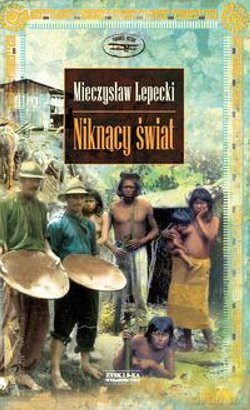 Niknący świat - Mieczysław Lepecki [KSIĄŻKA]