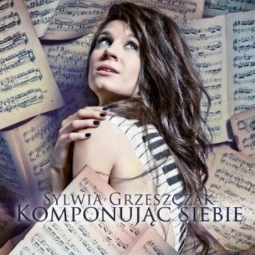 Sylwia Grzeszczak: Komponując Siebie [CD]